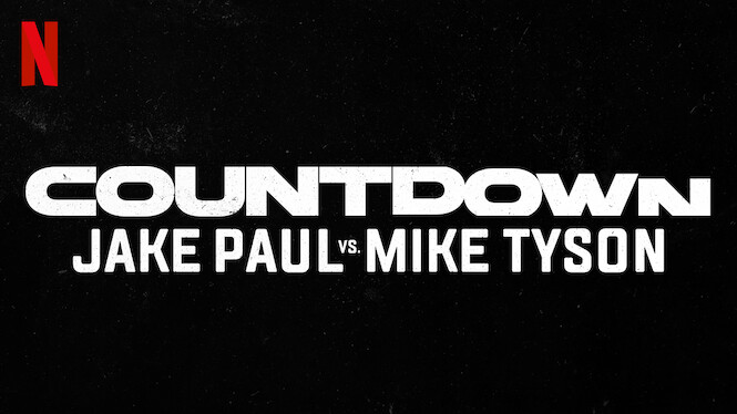 Countdown: Jake Paul vs. Mike Tyson